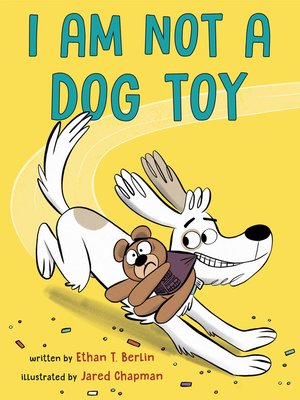 cover image of I Am Not a Dog Toy